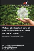 Utilizzo Di Miscele Di Semi Di Lino E Esteri Metilici Di Neem Nei Motori Diesel