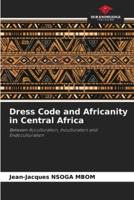 Dress Code and Africanity in Central Africa