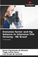 Emission Factor and Hg Balance in Intensive Fish Farming - NE Brazil