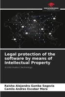 Legal Protection of the Software by Means of Intellectual Property
