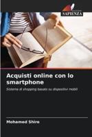 Acquisti Online Con Lo Smartphone