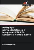 Pedagogia Postmetodologica E Insegnanti ESL/EFL