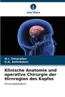 Klinische Anatomie Und Operative Chirurgie Der Hirnregion Des Kopfes