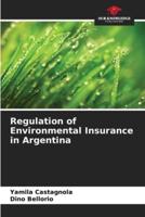 Regulation of Environmental Insurance in Argentina