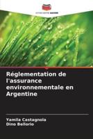 Réglementation De L'assurance Environnementale En Argentine
