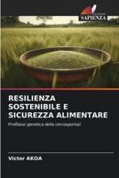 Resilienza Sostenibile E Sicurezza Alimentare