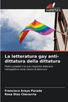 La Letteratura Gay Anti-Dittatura Della Dittatura