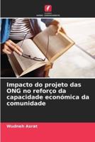 Impacto Do Projeto Das ONG No Reforço Da Capacidade Económica Da Comunidade