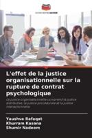 L'effet De La Justice Organisationnelle Sur La Rupture De Contrat Psychologique