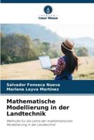 Mathematische Modellierung in Der Landtechnik