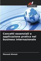 Concetti Essenziali E Applicazione Pratica Nel Business Internazionale