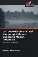 La "Povertà Dorata" Nel Kampung Nelayan Seberang Medan, Indonesia