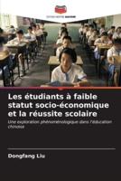 Les Étudiants À Faible Statut Socio-Économique Et La Réussite Scolaire