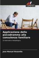 Applicazione Dello Psicodramma Alla Consulenza Familiare