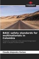 BASC Safety Standards for Multinationals in Colombia