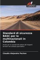 Standard Di Sicurezza BASC Per Le Multinazionali in Colombia