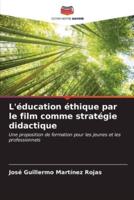 L'éducation Éthique Par Le Film Comme Stratégie Didactique