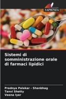 Sistemi Di Somministrazione Orale Di Farmaci Lipidici
