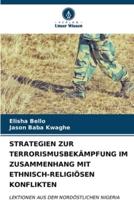 Strategien Zur Terrorismusbekämpfung Im Zusammenhang Mit Ethnisch-Religiösen Konflikten