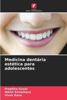 Medicina Dentária Estética Para Adolescentes