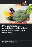 Preipertensione E Prediabete Nella Salute E Nella Malattia