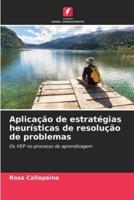 Aplicação De Estratégias Heurísticas De Resolução De Problemas