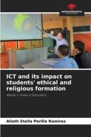 ICT and Its Impact on Students' Ethical and Religious Formation