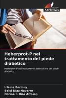 Heberprot-P Nel Trattamento Del Piede Diabetico