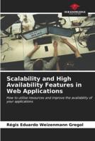 Scalability and High Availability Features in Web Applications