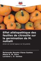 Effet Allélopathique Des Feuilles De Citrouille Sur La Germination De M. Nuttalli