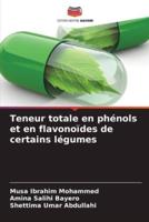 Teneur Totale En Phénols Et En Flavonoïdes De Certains Légumes