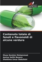 Contenuto Totale Di Fenoli E Flavonoidi Di Alcune Verdure