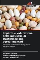 Impatto E Valutazione Delle Industrie Di Trasformazione Agroalimentari