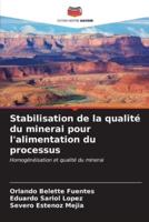 Stabilisation De La Qualité Du Minerai Pour L'alimentation Du Processus