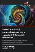 Metodi Analitici Di Approssimazione Per Le Equazioni Differenziali Frazionarie
