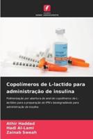 Copolímeros De L-Lactido Para Administração De Insulina