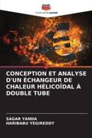 Conception Et Analyse d'Un Échangeur De Chaleur Hélicoïdal À Double Tube