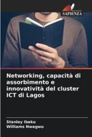 Networking, Capacità Di Assorbimento E Innovatività Del Cluster ICT Di Lagos
