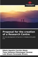 Proposal for the Creation of a Research Centre