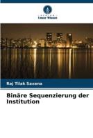 Binäre Sequenzierung Der Institution