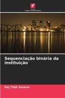 Sequenciação Binária Da Instituição