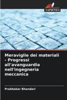 Meraviglie Dei Materiali - Progressi All'avanguardia Nell'ingegneria Meccanica