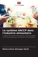 Le Système HACCP Dans L'industrie Alimentaire