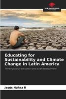 Educating for Sustainability and Climate Change in Latin America