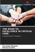 The Road to Excellence in Critical Care