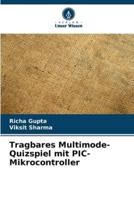 Tragbares Multimode-Quizspiel Mit PIC-Mikrocontroller