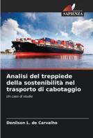 Analisi Del Treppiede Della Sostenibilità Nel Trasporto Di Cabotaggio