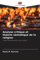 Analyse Critique Et Théorie Sémiotique De La Religion