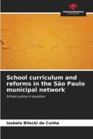 School Curriculum and Reforms in the São Paulo Municipal Network