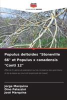 Populus Deltoides "Stoneville 66" Et Populus X Canadensis "Conti 12"